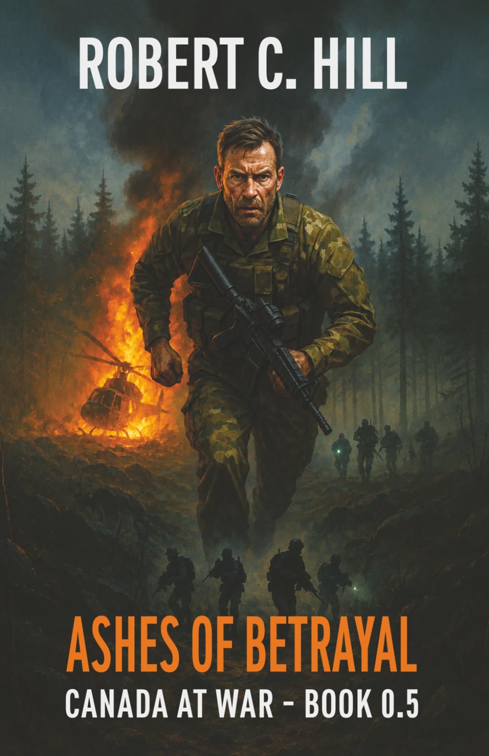 Ashes of Betrayal: A Canada at War Series Novella