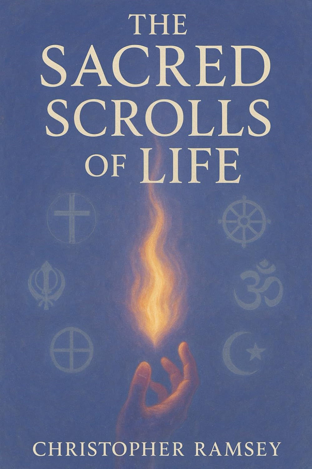 The Sacred Scrolls of Life (The Sacred Teachings Series)