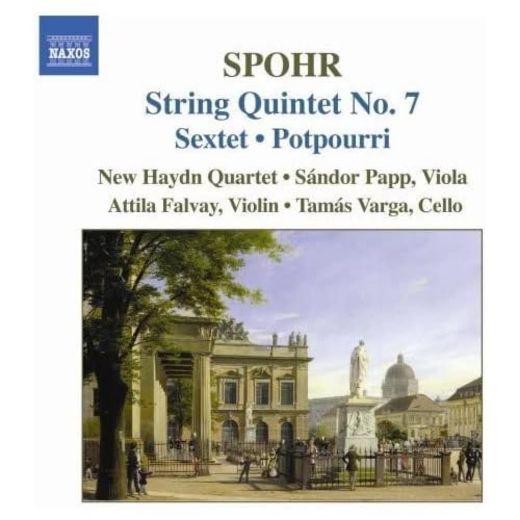 SPOHR: String Quintet No. 7 / String Sextet, Op. 140 / Potpourri