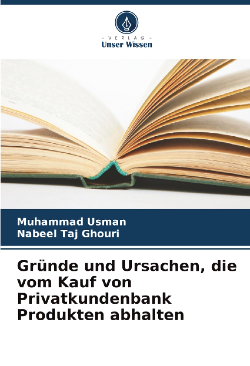 Gründe und Ursachen, die vom Kauf von Privatkundenbank Produkten abhalten
