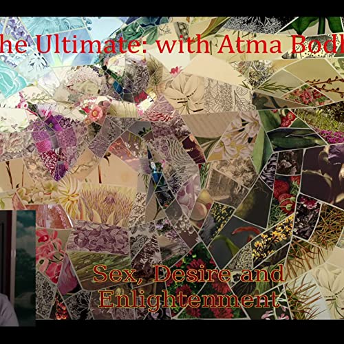 84. Sex, Desire and Enlightenment