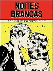 Noites brancas - Coleção de bolso