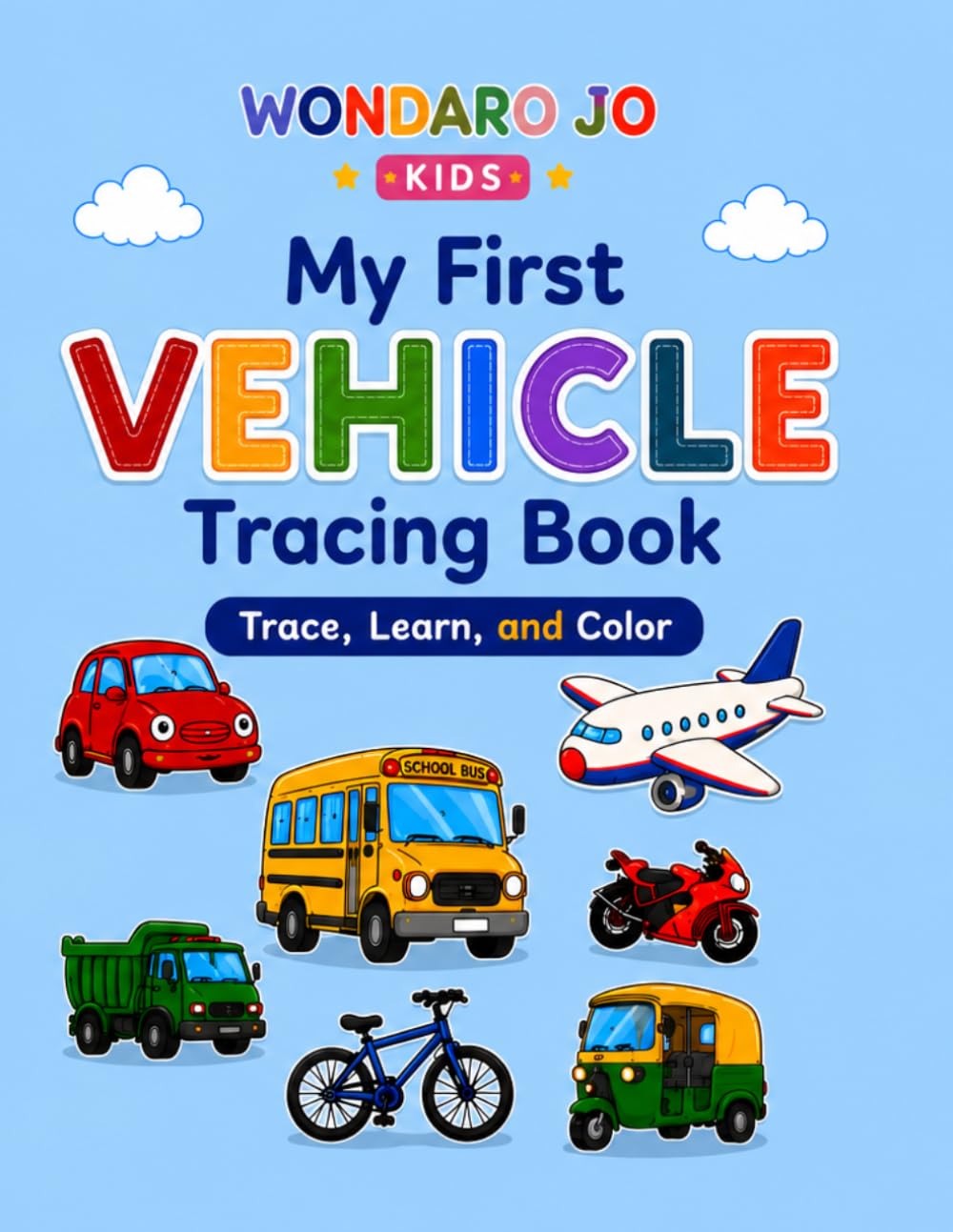 My First Vehicle Tracing Book: Trace, Learn and Color