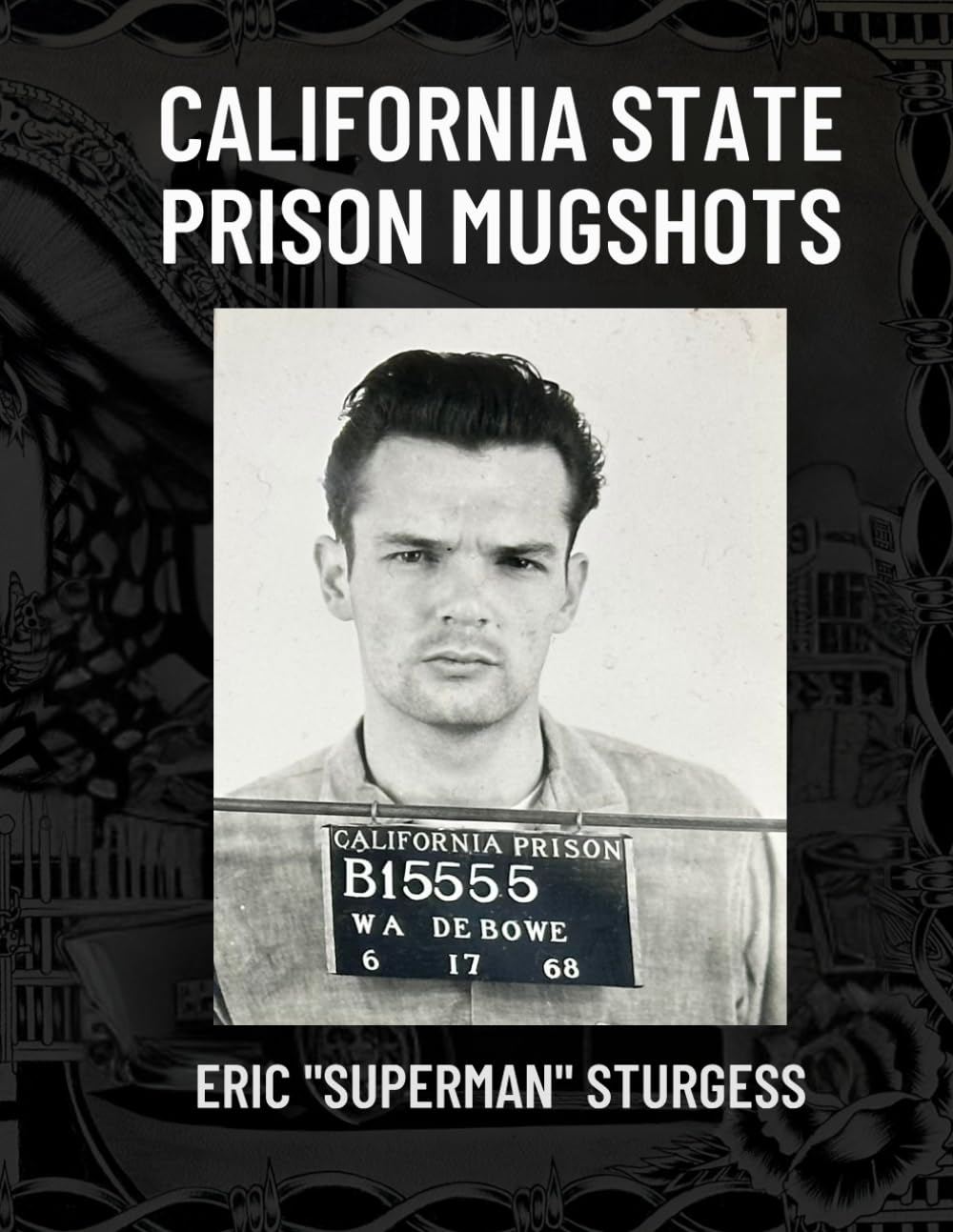 California State Prison Mugshots