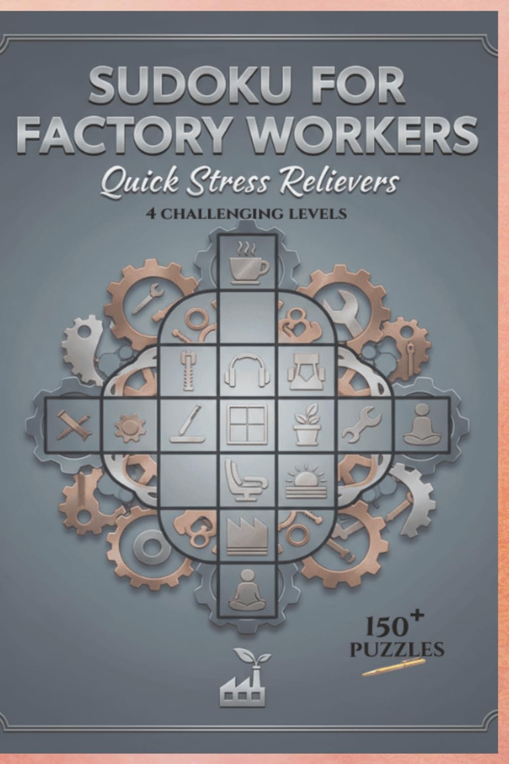 Sudoku for Factory Workers: Focus Fix Puzzles to Relax, Recharge & Stay Sharp