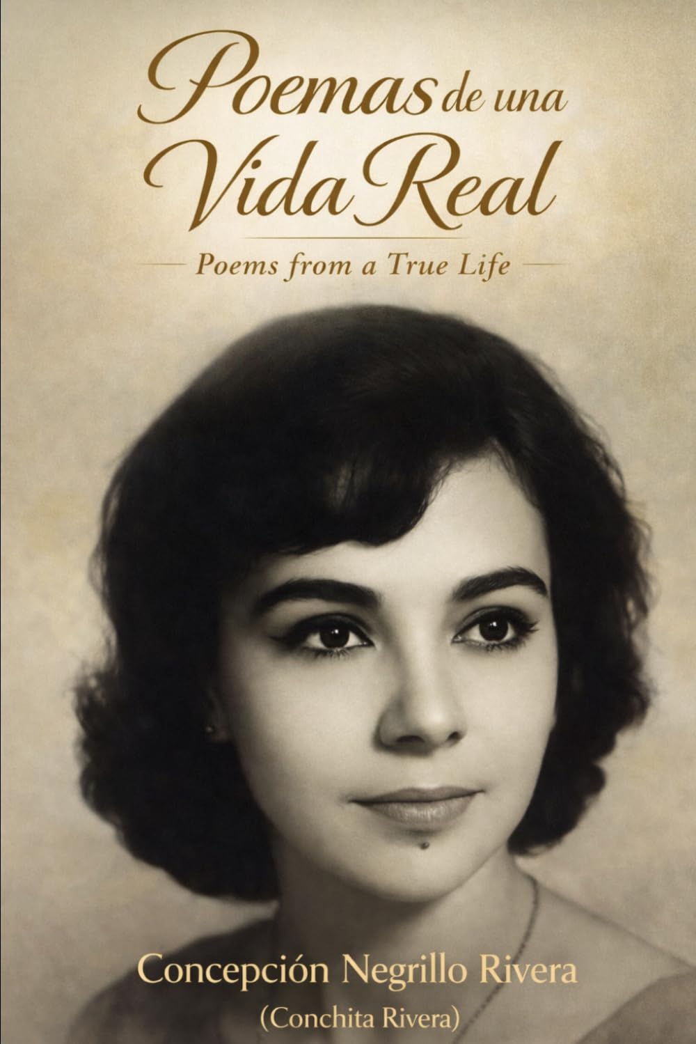 Poemas de una Vida Real: Poems from a True Life