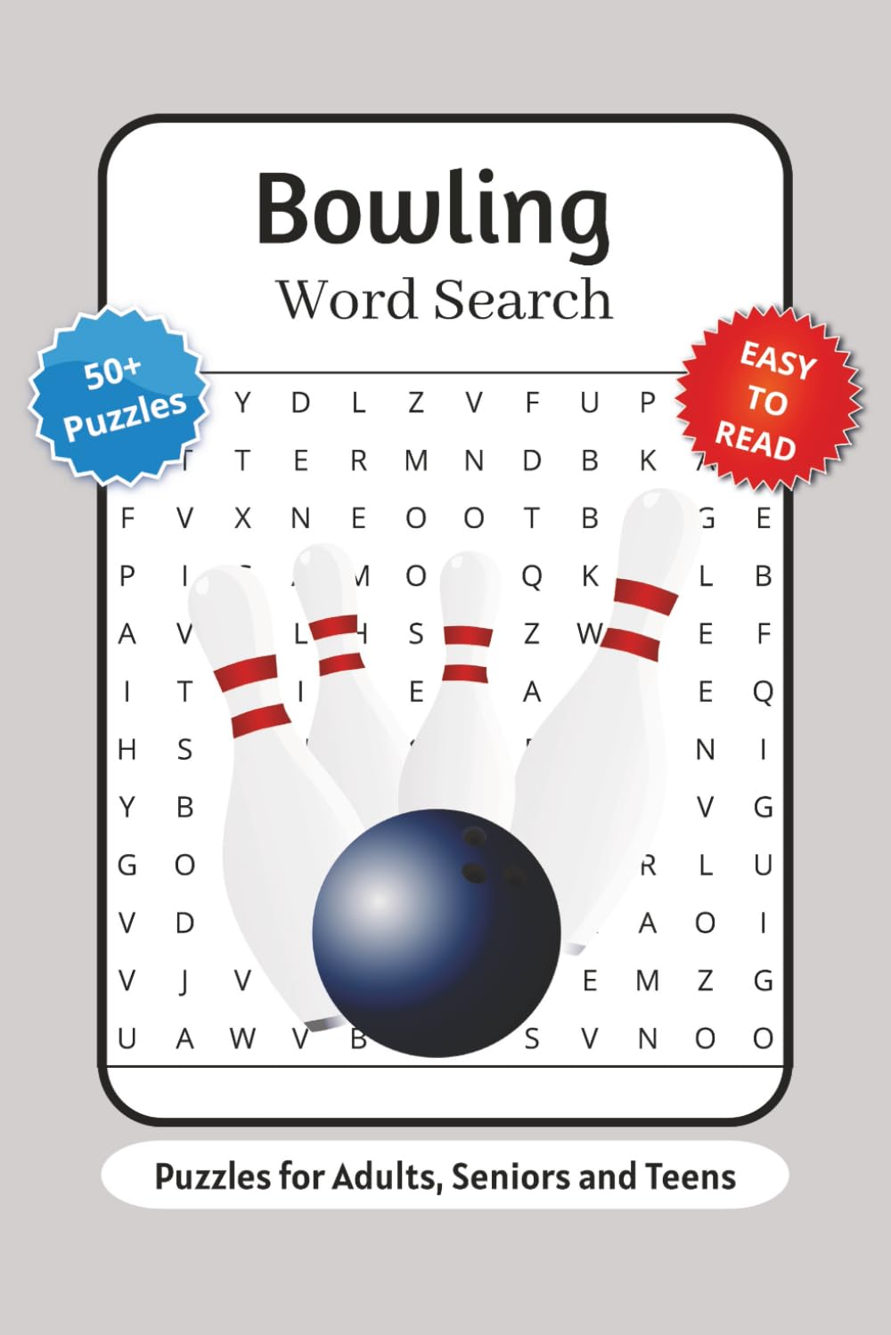 Bowling Word Search Puzzle Book: Word Searches with Easy to Read Print about Professional Bowlers, Bowling Alleys, Ten-pin Bowling and More | 6x9 ... … Gift for Vacations, Holidays and Relaxation