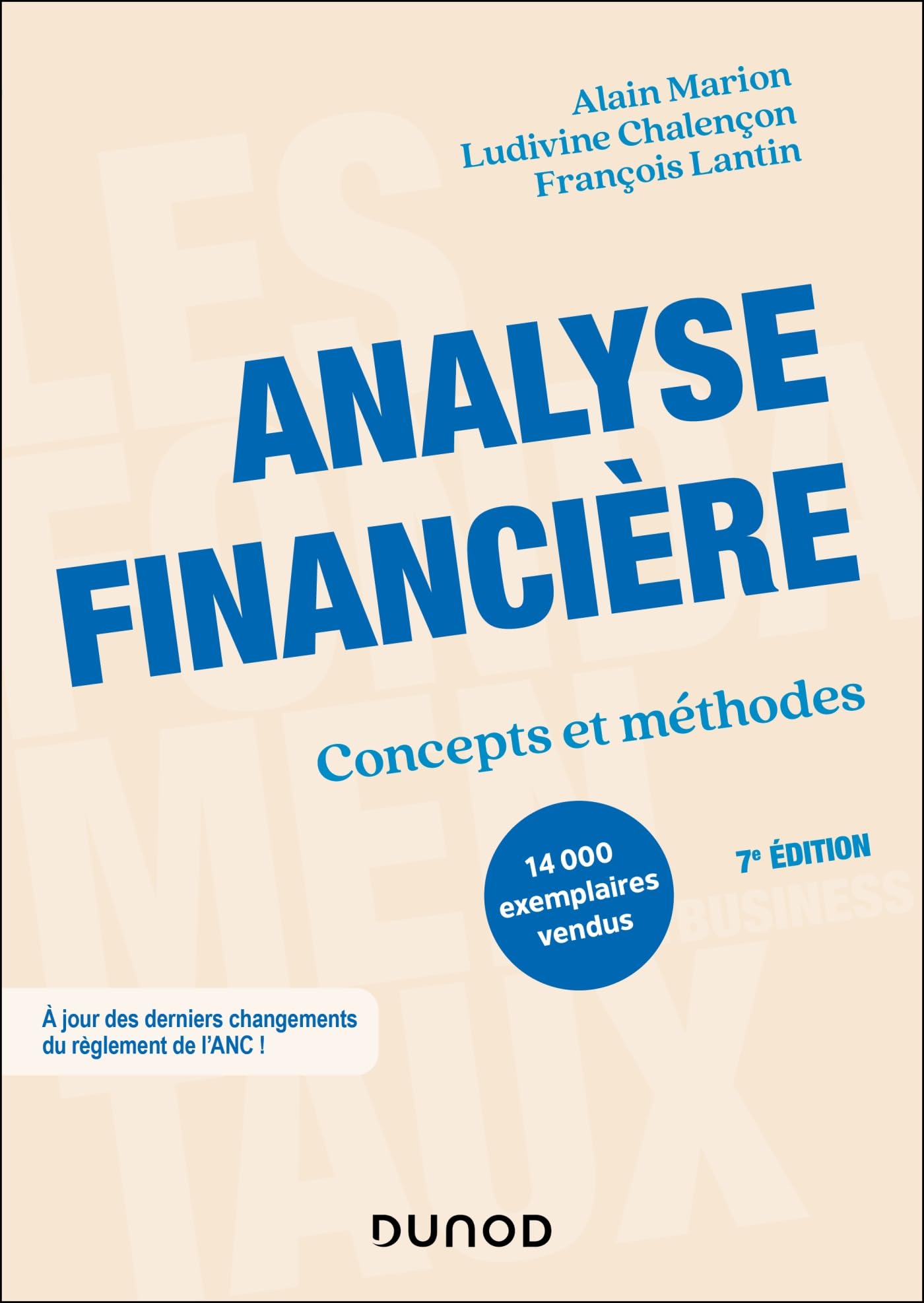 Analyse financière - 7e éd: Concepts et méthodes