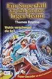 Cover zum Buch Ein Superfall für dich und Tiger-Team...