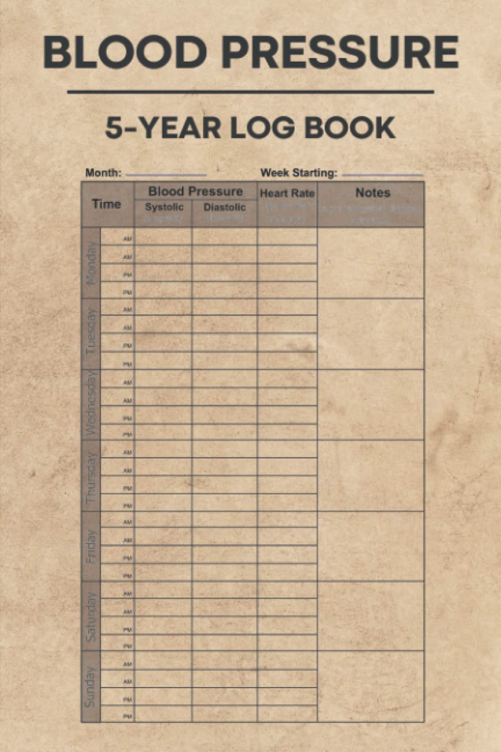 Blood Pressure 5-Year Log Book: Massive 263 Pages Journal to Record and Monitor Daily Blood Pressure and Heart Rate (6x9 inches)