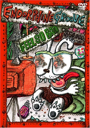 その他 ENDORPHINE GROOVE [DVD] Amazon.co.jp: ENDORPHINE GROOVE [DVD] : FEEL SO BAD, FEEL SO