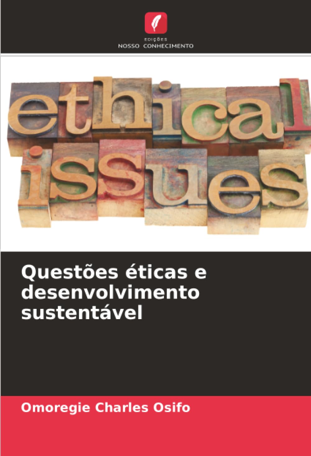Questões éticas e desenvolvimento sustentável