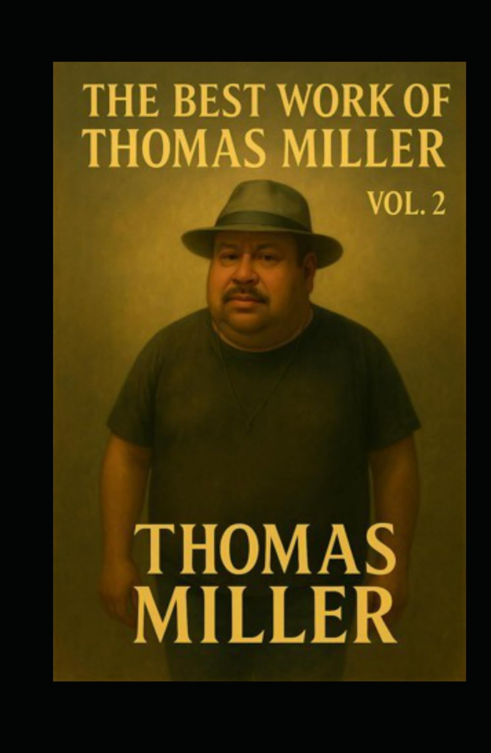 The Best Work of Thomas Miller Vol. 2