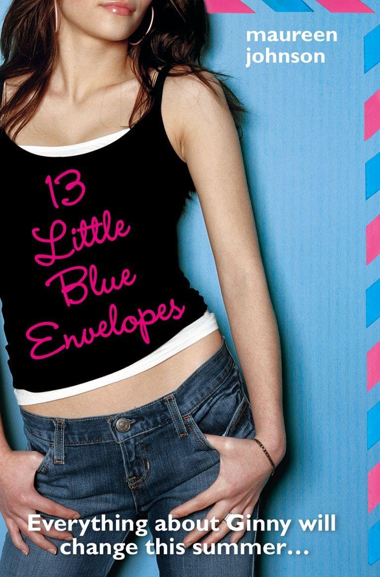 13 Little Blue Envelopes: A YA Mystery Adventure of Love and Growth Across London and Scotland