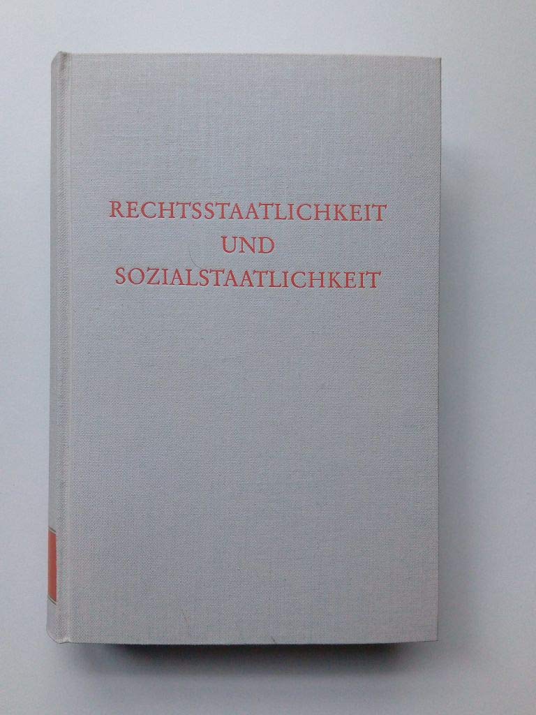 Rechtsstaatlichkeit und Sozialstaatlichkeit