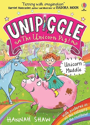 Unicorn Muddle (Unipiggle The Unicorn Pig 1)