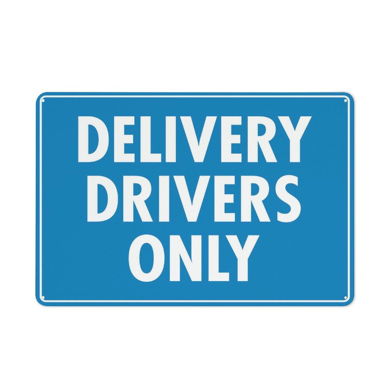 Peiyeety A02 Delivery Drivers Only Sign 12X8 Inches Metal Aluminum Signs, Weather Resistant, Weatherproof, Indoor Or Outdoor