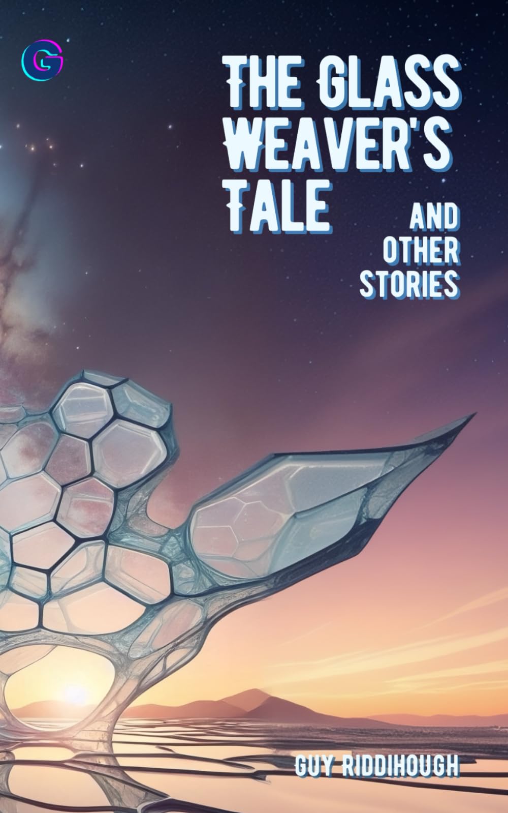 Cover of The Glass Weaver's Tale and Other Stories