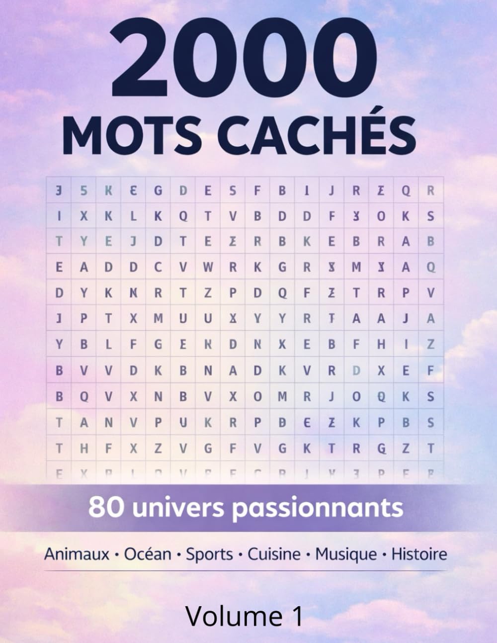 2000 mots cachés, 80 univers passionnants: Mots-mélés, Magazine de Jeux pour Adulte, Idée cadeau, logique, vocabulaire,orthographe,Livre,Cahier,Carnet,