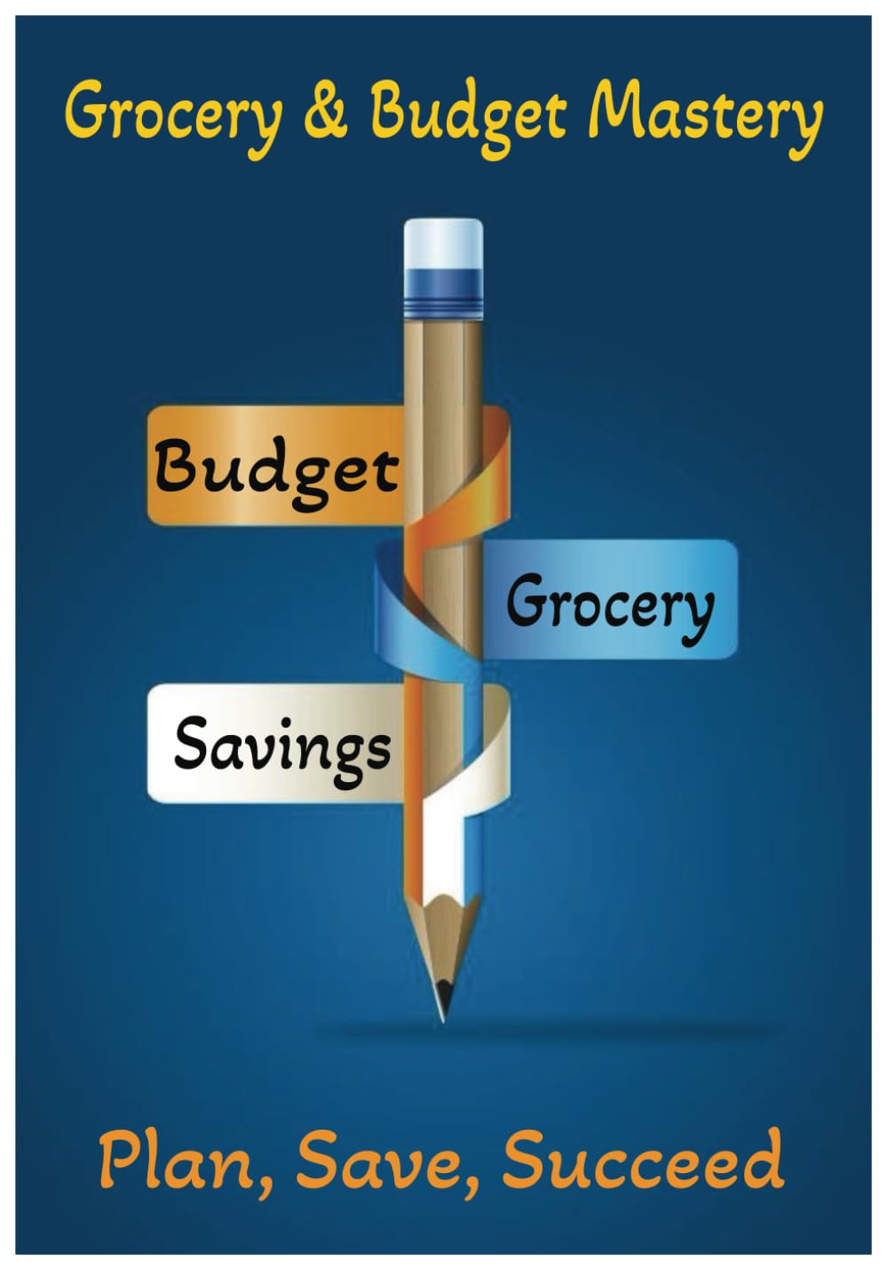 Grocery & Budget Mastery: Plan, Save, Succeed