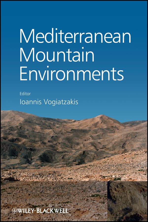 Mediterranean Mountain Environments      1st Edition, Kindle Edition