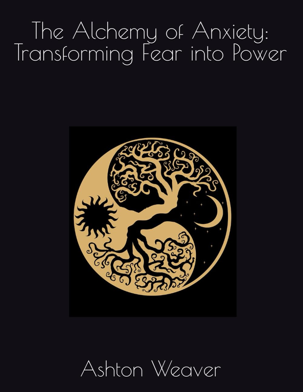 The Alchemy of Anxiety: Transforming Fear into Power