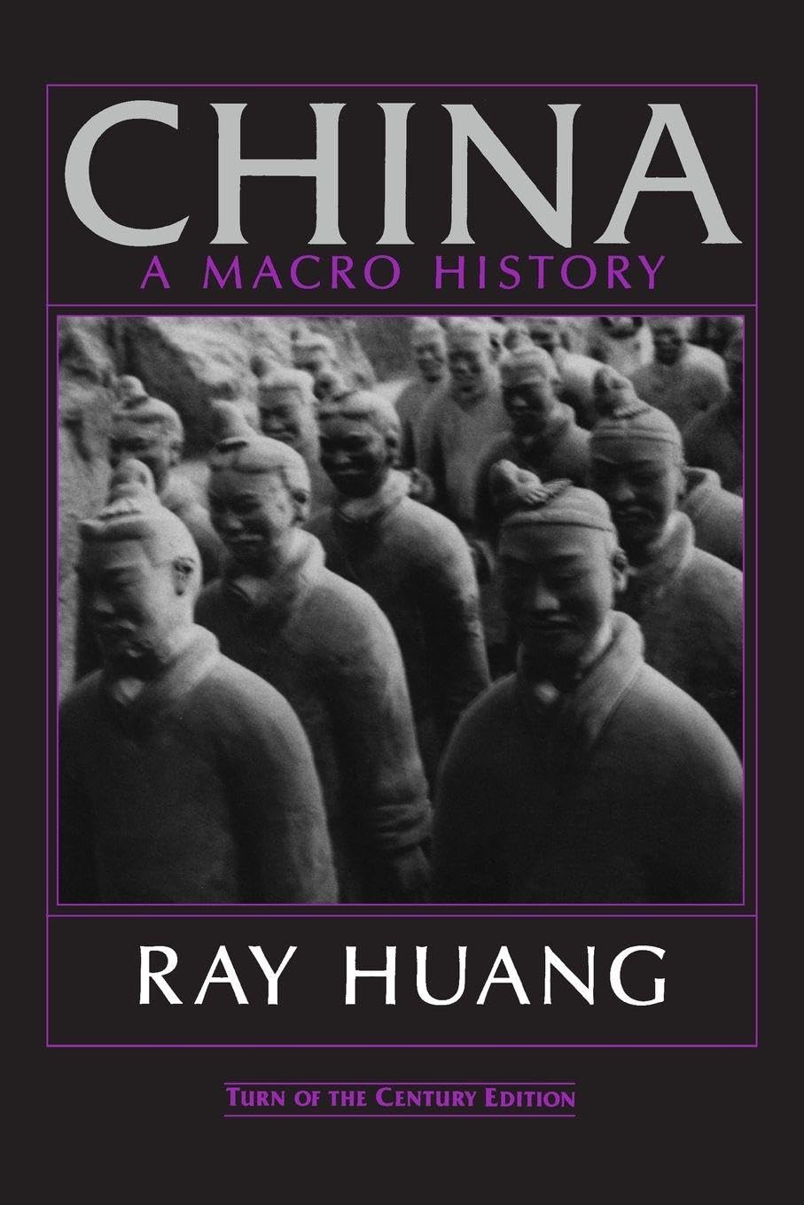 China: A Macro History (An East Gate Book)
