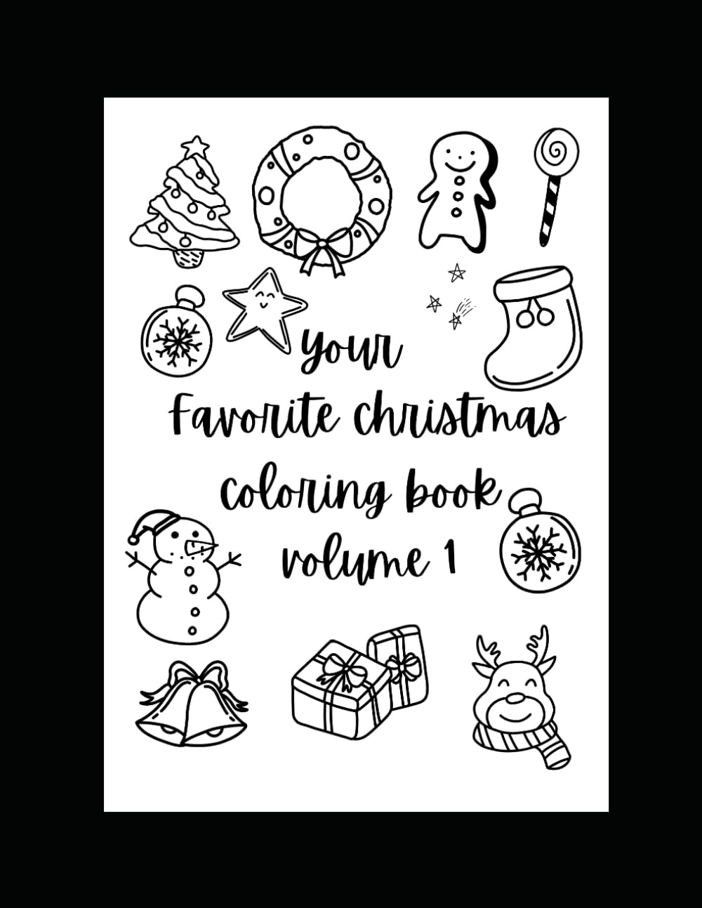 Your Favorite Christmas Coloring Book: Volume 1
