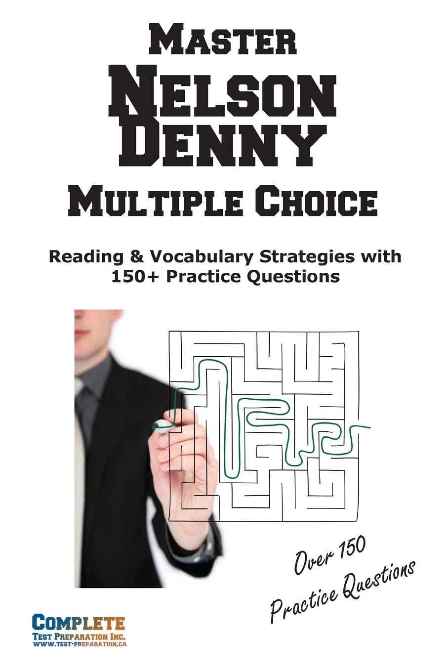 Nelson Denny Multiple Choice Mastery: Reading & Vocabulary Strategies with 150+ Practice Questions