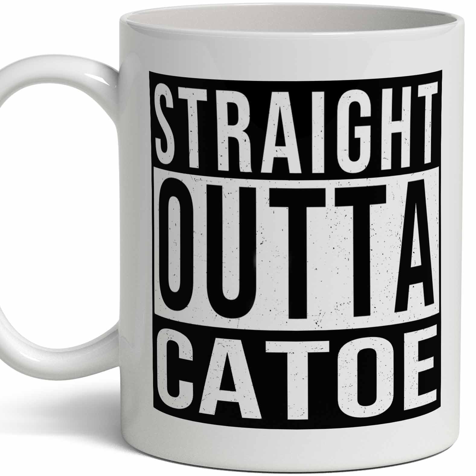 Catoe Last Name Gift. Personalized, Custom "Straight Outta" Surname Sign Coffee Mug. 11 Ounces.
