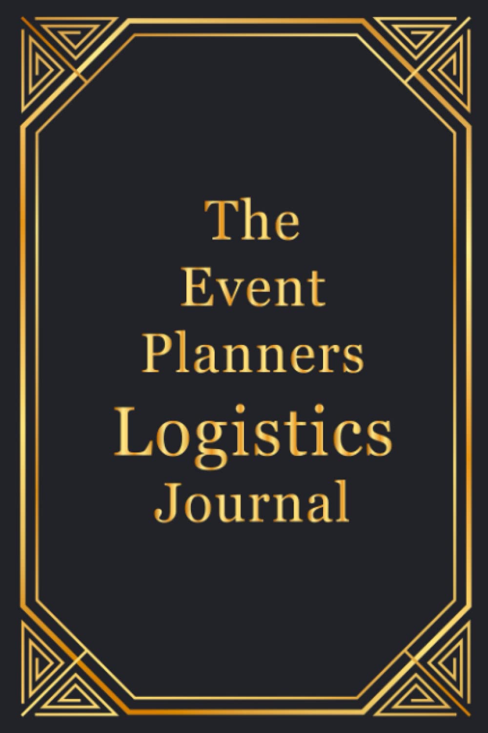 The Event Planners Logistics Journal: Make event logistics easy with this planner