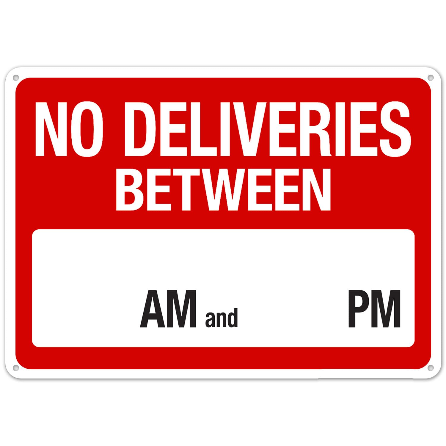 No Deliveries Between Sign NO.10906 Metal Tin Sign 8x12 Inch – Clear Warning for Home & Business Use