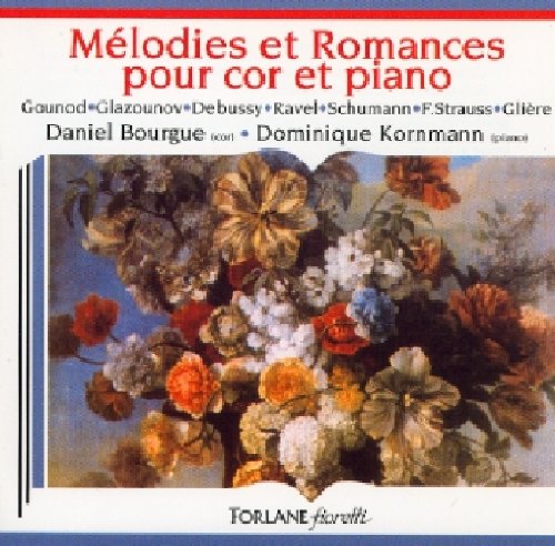 Mélodies & Romances pour cor et piano [Audio CD]