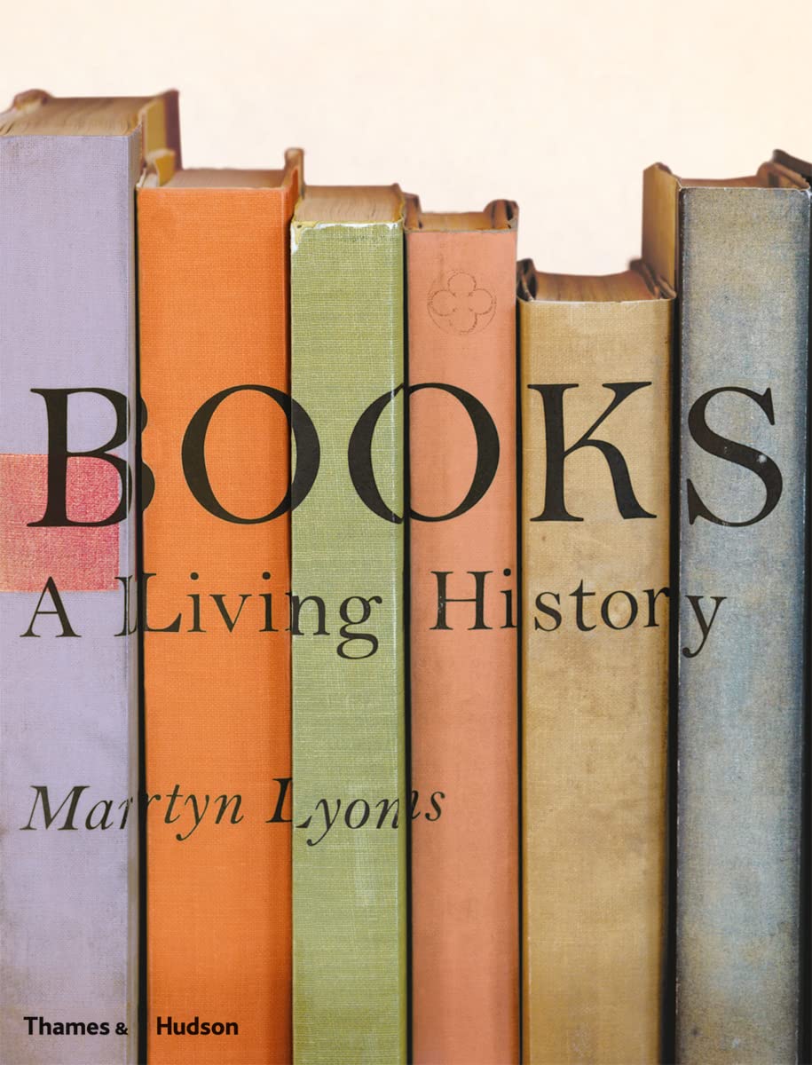 Books: A Living History by Martyn Lyons - 9780500291153