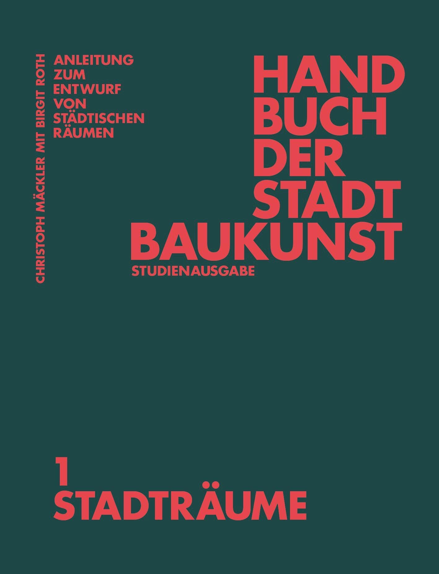 Stadträume Studienausgabe Band 1 pour comprendre la ville