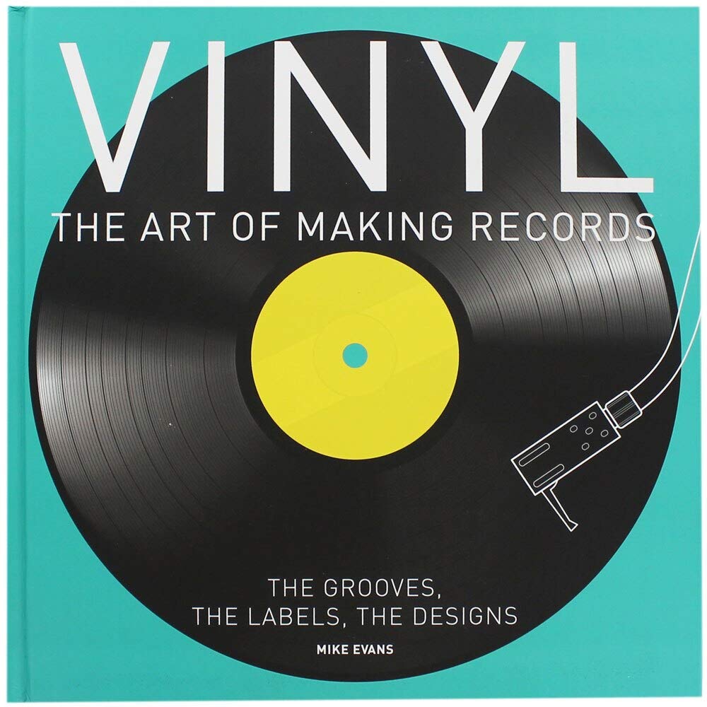 Vinyl The Art Of Making Records [KSIÄĹťKA]