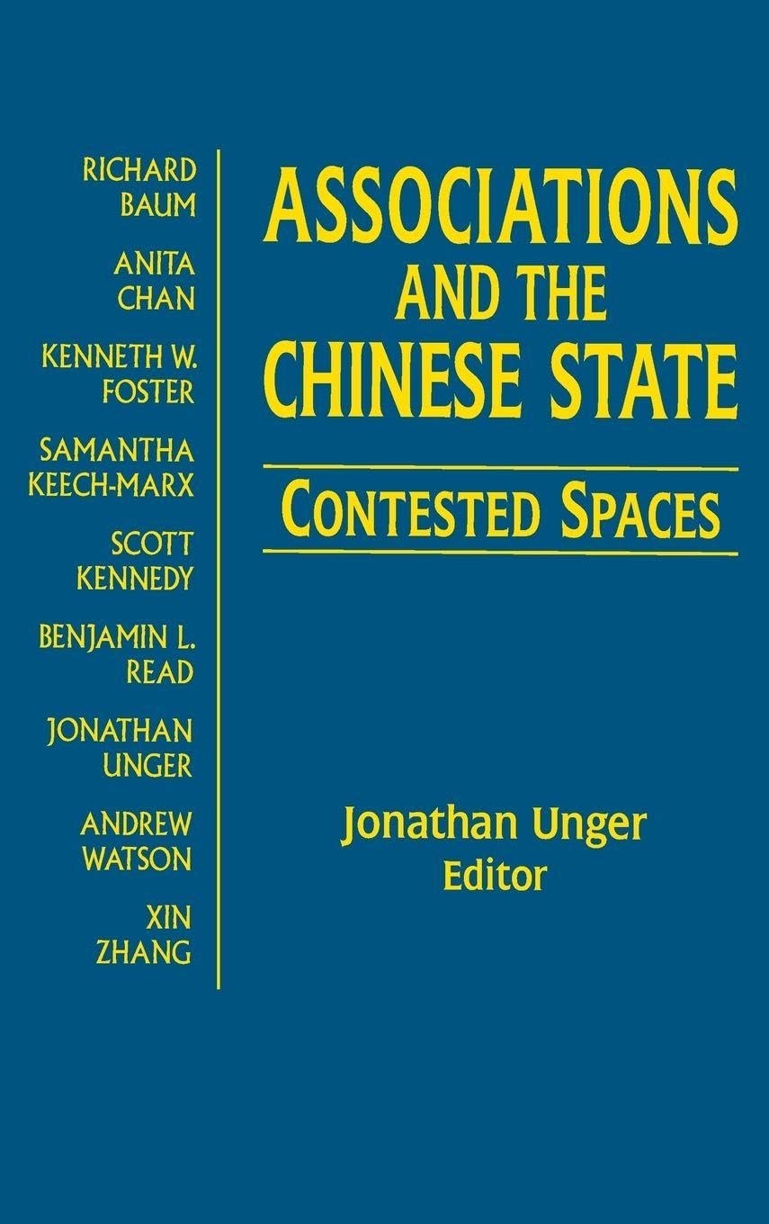 Buy Associations and the Chinese State: Contested Spaces: 27 (Contemporary China Books) โ BookShops.in