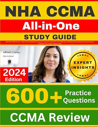 NHA CCMA All-in-One Study Guide: UPDATED CCMA Review + 600 Practice Questions along with detailed rationale for the CCMA Exam (Certified Clinical ... Exam) | Contains 4 Full-Length Practice Tests