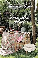 Dom pelen milosci 8381955289 Book Cover