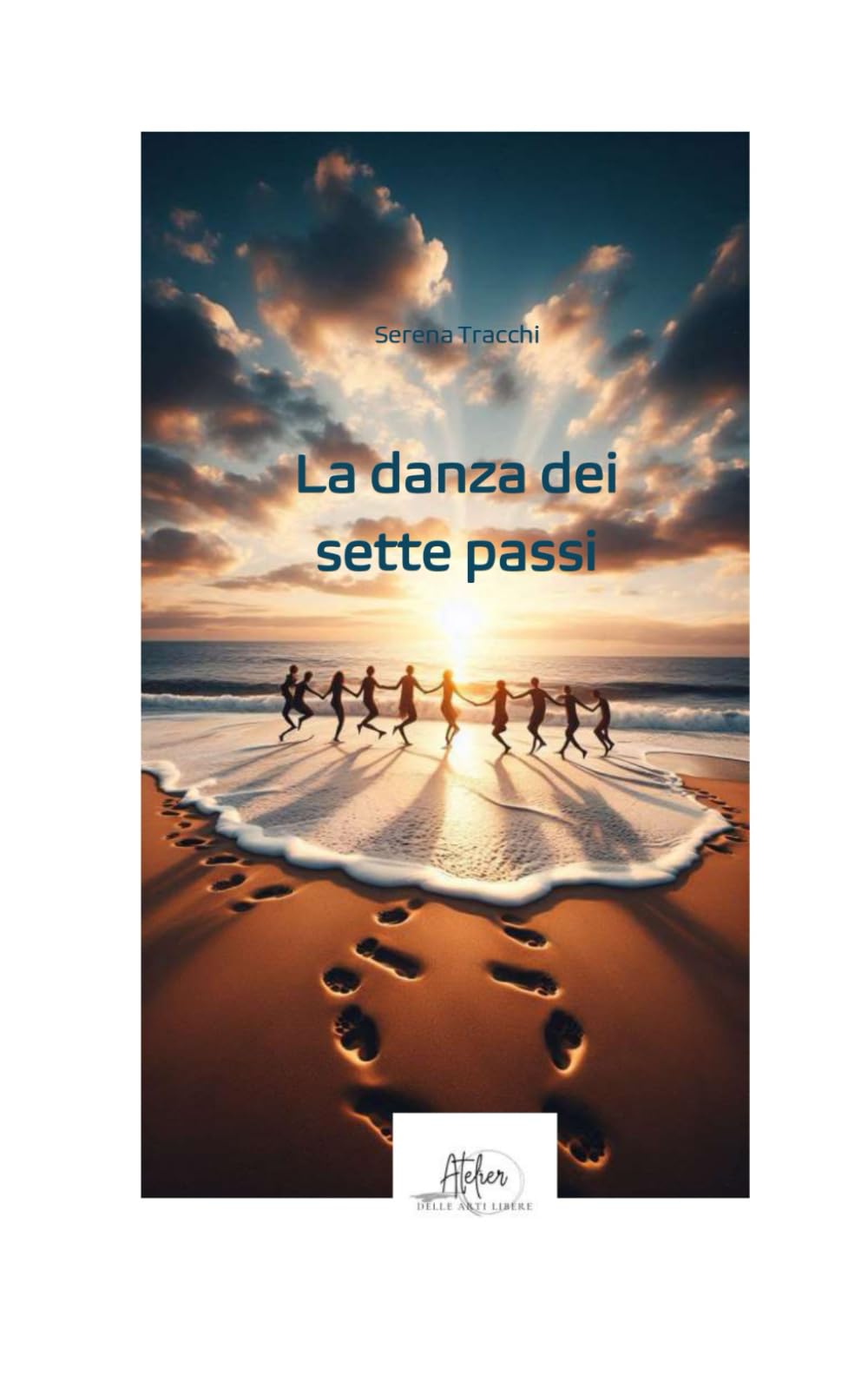 La danza dei sette passi: I passi base per attivare la tua Potenza Interiore