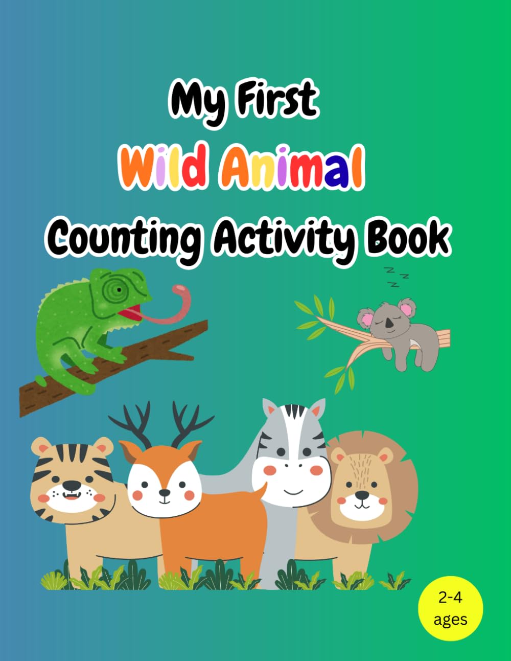 My First Wild Animal Counting Activity Book (My First Counting & Coloring Adventure)