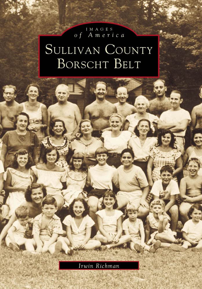 Sullivan County's Borscht Belt (NY) (Images of America)