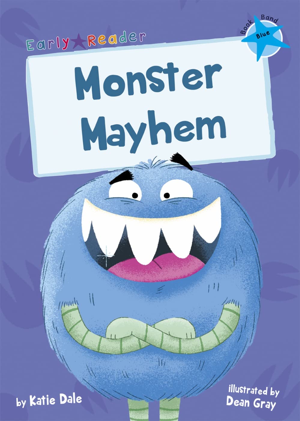Monster Mayhem: (Blue Early Reader) (Maverick Early Readers)