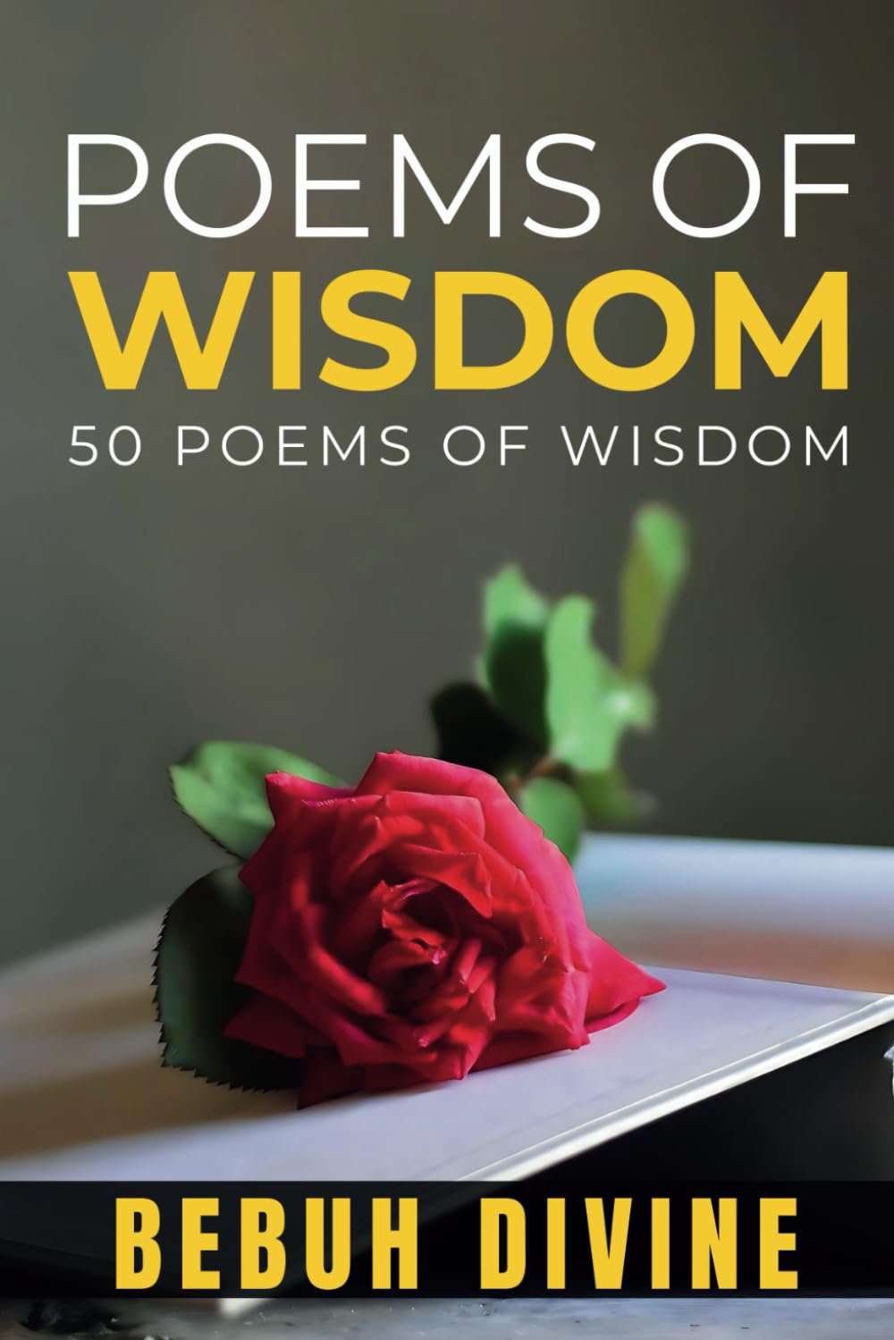 Poems of Wisdom: 50 Poems of Wisdom