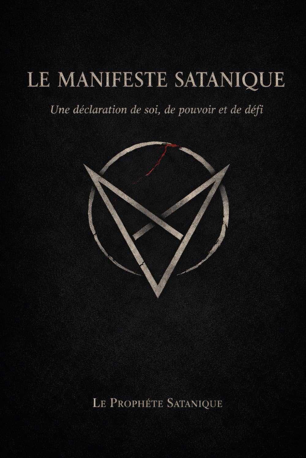 Le Manifeste Satanique: Une déclaration de soi, de pouvoir et de défi