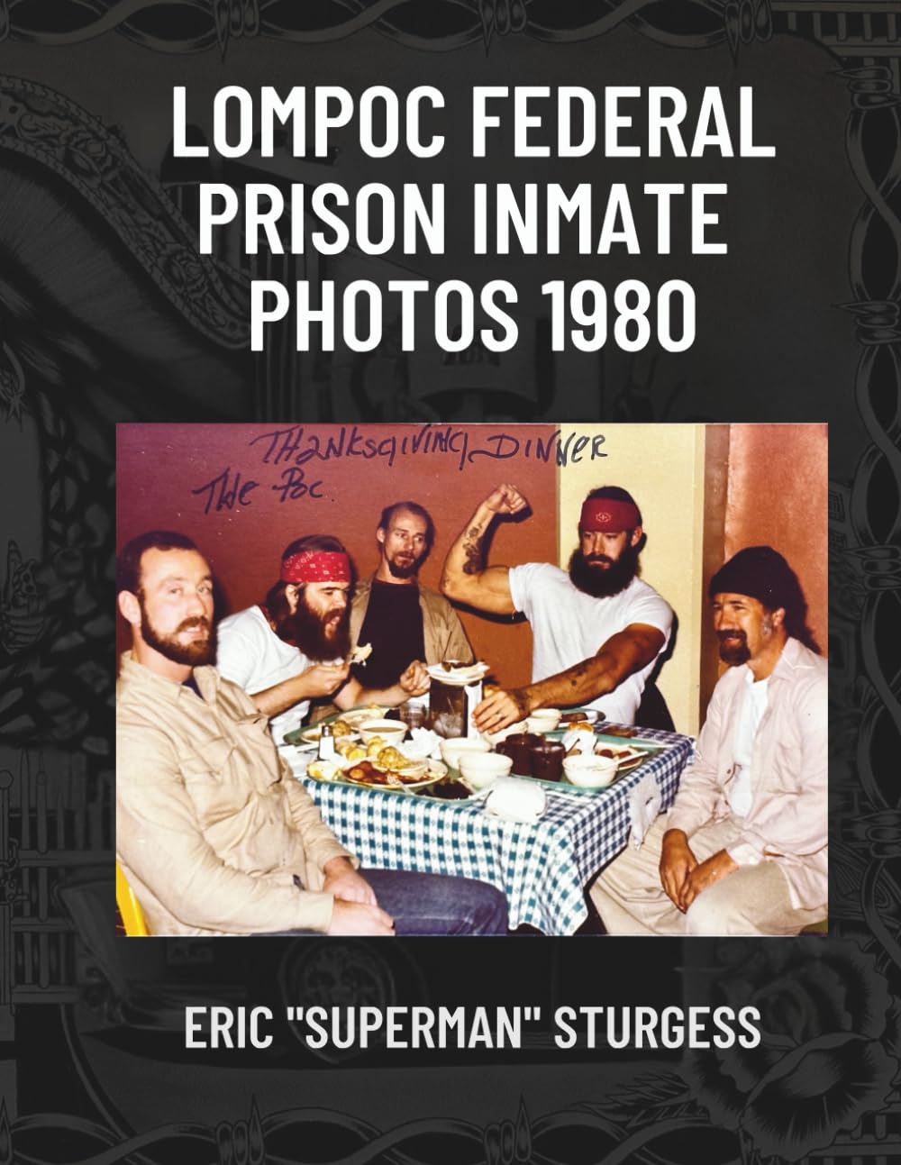Lompoc Federal Prison Inmate Photos 1980