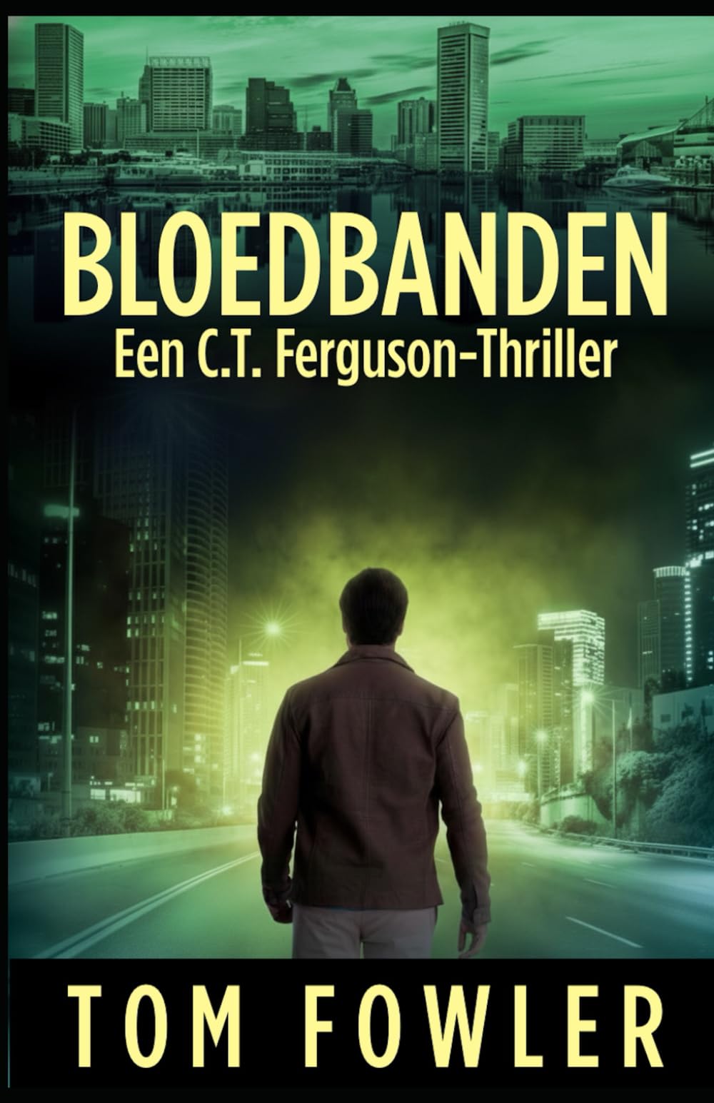 Bloedbanden: Een C.T. Ferguson-thriller (De C.T. Ferguson-mysterieserie)