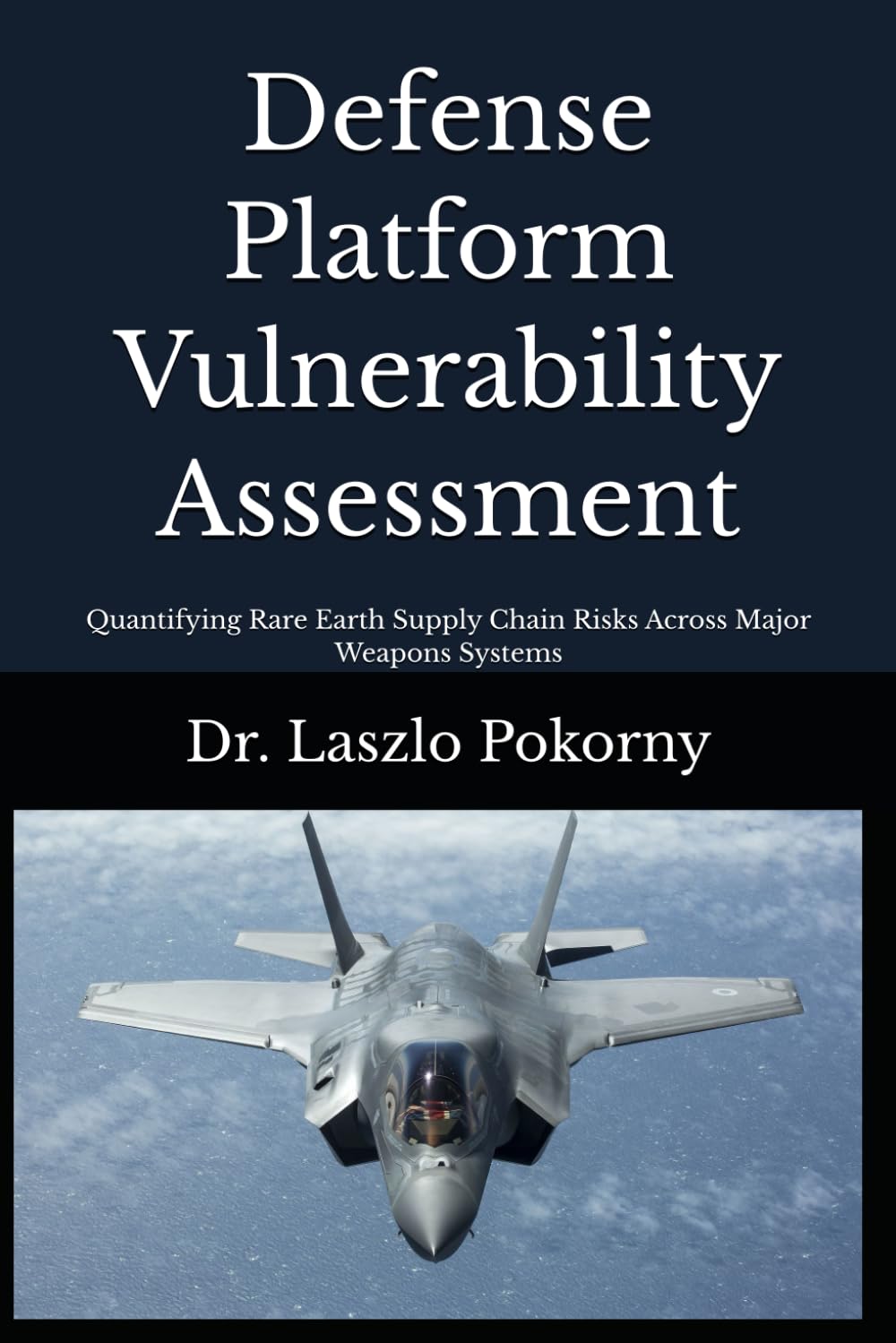 Defense Platform Vulnerability Assessment: Quantifying Rare Earth Supply Chain Risks Across Major Weapons Systems