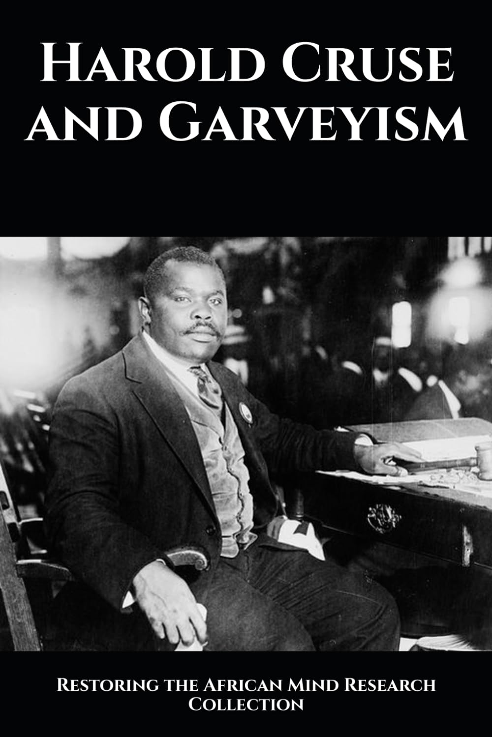 Harold Cruse and Garveyism