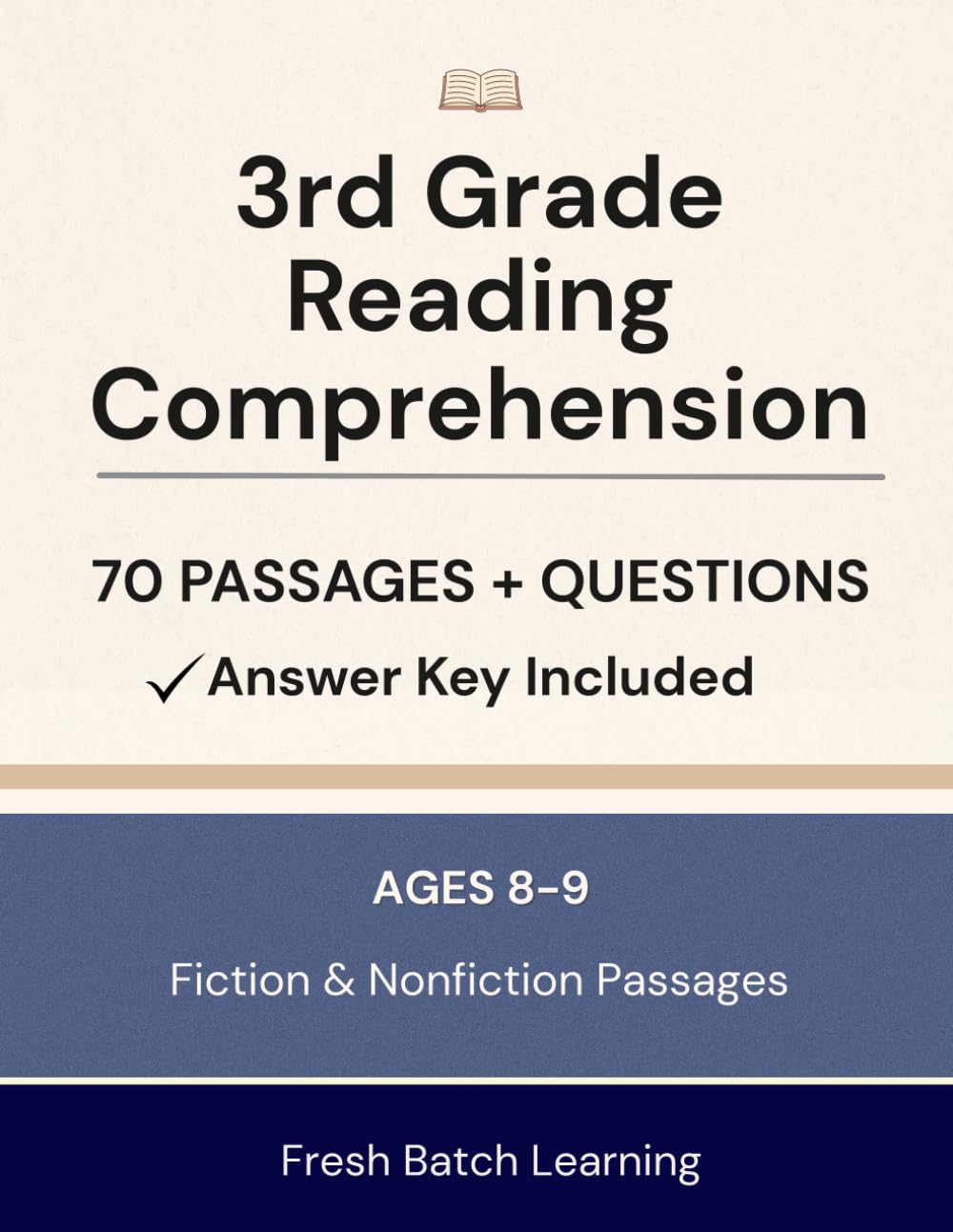 3rd Grade Reading Comprehension Workbook: Engaging Stories, Vocabulary, Writing Questions, and Skill-Building Practice for Kids Ages 8–9